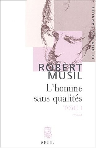 L'Homme sans qualités tome 1