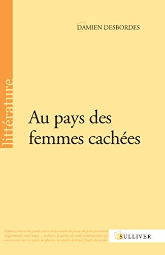 Au pays des femmes cachées
