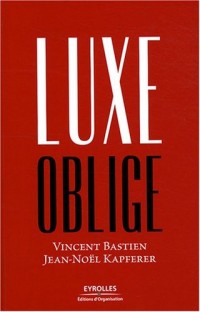Luxe oblige