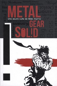 Metal gear sol!d : Une oeuvre de Hideo Kojima
