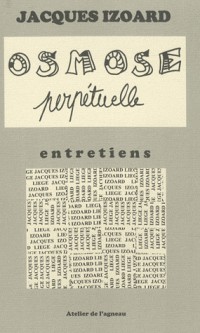 Osmose perpétuelle (4 entretiens)