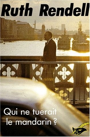 Qui ne tuerait le mandarin ? [9782702423349]