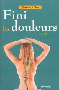 Fini les douleurs