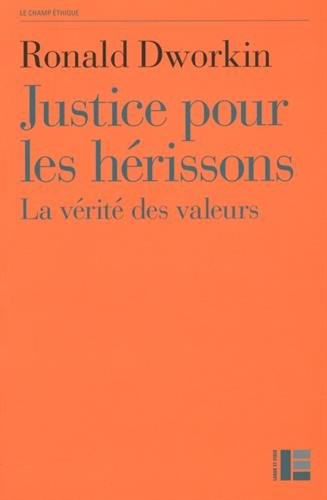 Justice pour les hérissons : la vérité des valeurs