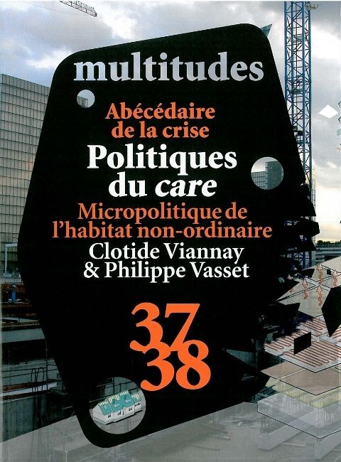 Multitudes, N° 37-38 : Politiques du care