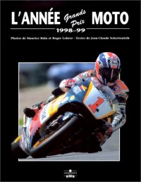 L'année grands prix moto, 1998-1999