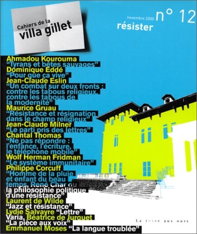 Cahiers de la villa gillet nø12 : resister