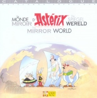 Le monde miroir d'Astérix : Edition trilingue français-anglais-flamand