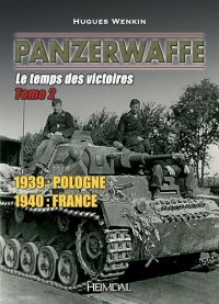 Panzerwaffe tome 2: Le temps des victoires