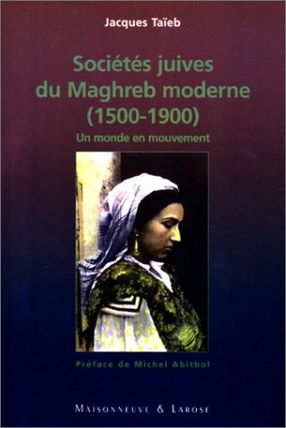 Sociétés juives du Maghreb moderne (1500-1900)
