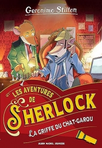 Les Aventures de Sherlock T4 La Griffe du chat-garou