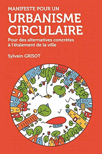 Manifeste pour un Urbanisme Circulaire