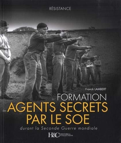 La formation des agents secrets du SOE