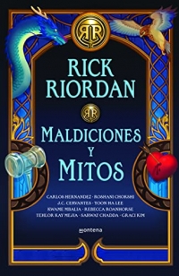 Maldiciones y mitos/ The Cursed Carnival and Other Calamities: New Stories About Mythic Heroes