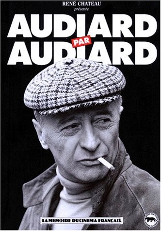 Audiard par Audiard...