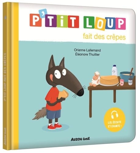 P'tit loup fait des crêpes