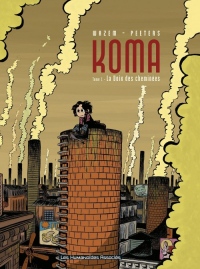 Koma, tome 1 : La voix des cheminées