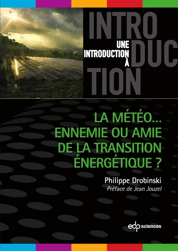 La météo ... ennemie ou amie de la transition énergétique