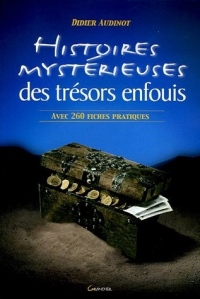 Histoires mystérieuses des trésors enfouis