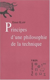Principes d'une philosophie de la technique