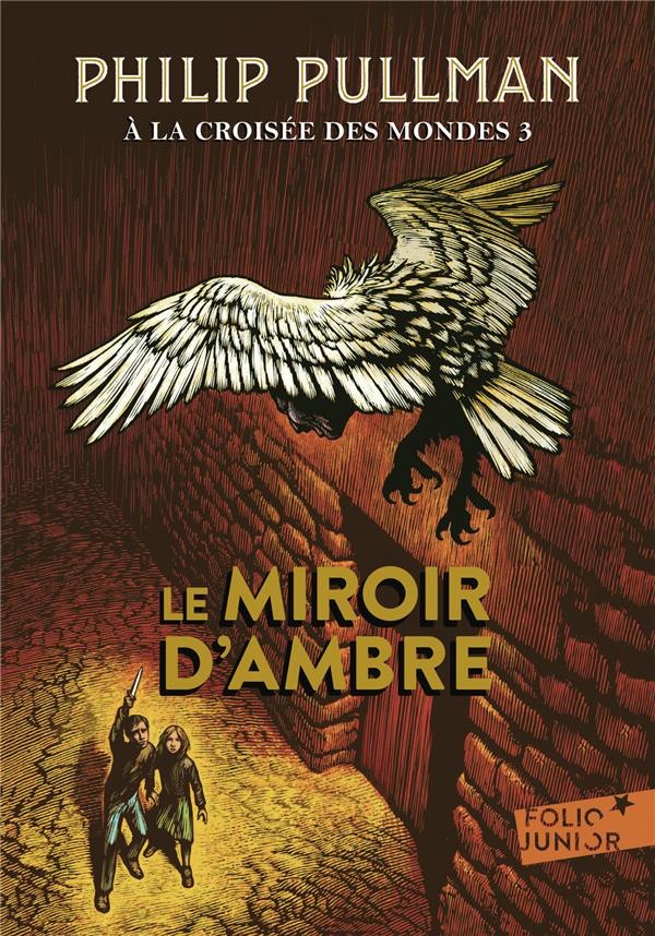 À la croisée des mondes, III : Le Miroir d'ambre