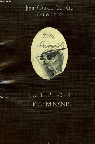 Les petits mots inconvenants [9782715803367]