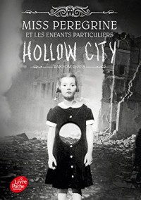 Miss Peregrine - Tome 2: Hollow City