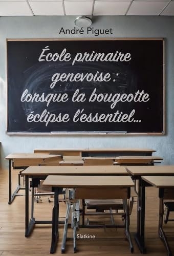 École primaire genevoise: Lorsque la bougeotte éclipse l’essentiel...