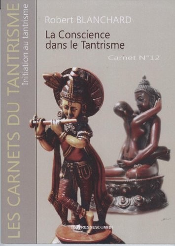 La conscience dans le tantrisme carnet n°12
