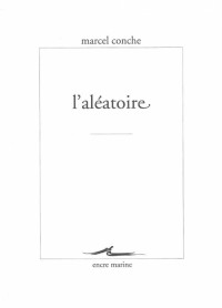 L' Aléatoire