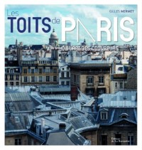 Les Toits de Paris. ou l'art des couvreurs