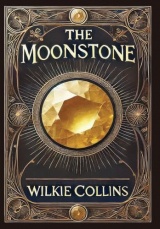 The Moonstone (Collector's Edition) (Laminated Hardback with Jacket)