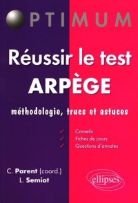 Réussir le Test ARPEGE Méthodologie Trucs et Astuces