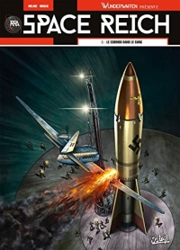 Wunderwaffen présente Space Reich T05