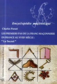 Les premiers pas de la franc-maçonnerie en France