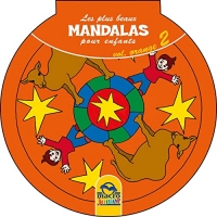 Les plus beaux Mandalas pour les enfants - serie n°1 - Volume Orange_2: Cahier Coloriage