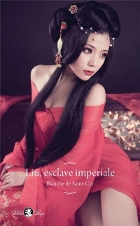 Liu, esclave impériale