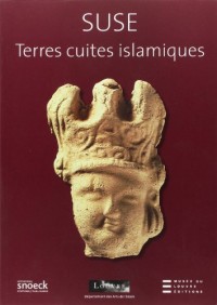 Suse : Terres cuites islamiques