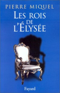 Les Rois de l'Elysée