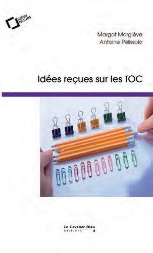 Idées reçues sur les TOC