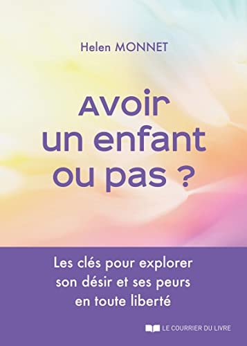 Avoir un enfant ou pas ?