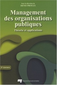Management des organisations publiques : Théorie et applications