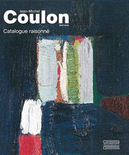 Jean-Michel Coulon (1920-2014): Catalogue raisonné, 3 volumes