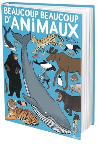 Beaucoup beaucoup d'animaux - à découvrir dans un magnifique bestiaire dès 3 ans