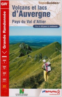 Volcans et lacs d'Auvergne : Pays du Val d'Allier