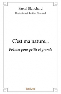 C'Est Ma Nature...
