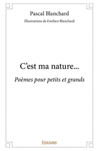 C'Est Ma Nature...