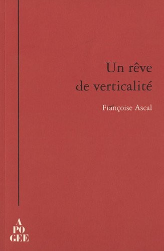 Un rêve de verticalité