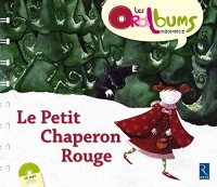 Le Petit Chaperon rouge (+ CD audio)