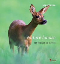 Nature lotoise: Les trésors du Causse